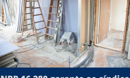 NBR 16.280 garante ao síndico poderes de fiscal de obras