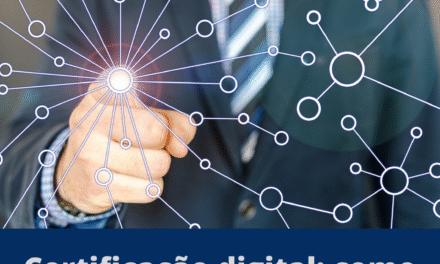 Certificação digital: como emitir e como renovar