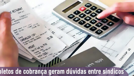 Boletos geram dúvidas entre síndicos