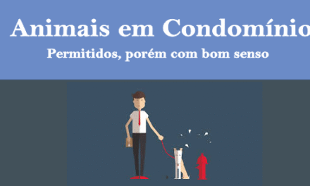 Animais em condomínio: permitidos, porém com bom senso
