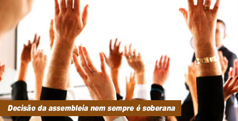 A lei protege a minoria no condomínio quando a deliberação é abusiva ou ilegal