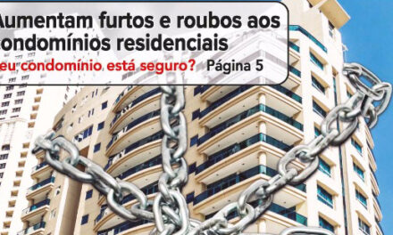 Aumentam os casos de roubos e furtos em condomínios