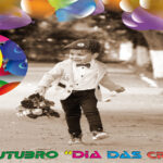 12 de Outubro – Dia das Crianças