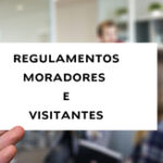 Visitantes devem respeitar regulamentos