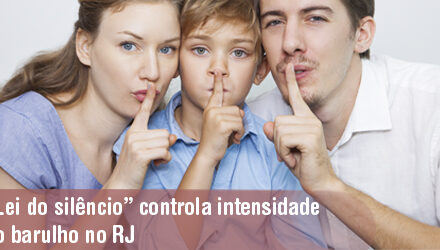 A “Lei do Silêncio”no Rio