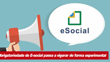 Obrigatoriedade do e-social passa a vigorar de forma experimental