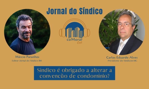 Síndico é obrigado a alterar a convenção de condomínio?