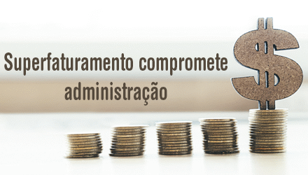 Quando o superfaturamento é regra