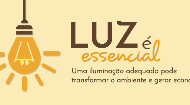 LUZ É ESSENCIAL
