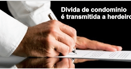 Dívida de condomínio é transmitida a herdeiros