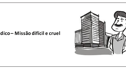 Síndico: missão cruel